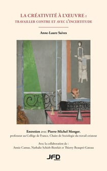 La créativité à l’oeuvre : travailler contre et avec l’incertitude - Entretien avec Pierre-Michel Menger, professeur au Collège de France, Chaire de Sociologie du travail créateur