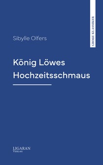 König Löwes Hochzeitsschmaus