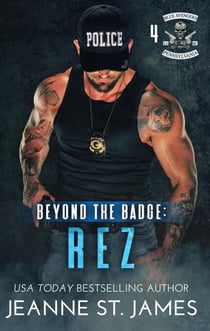 Beyond the Badge: Rez - Blue Avengers MC, #4