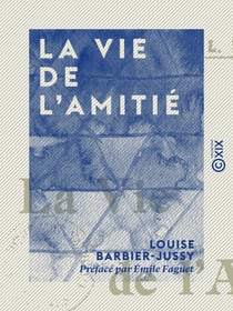 La Vie de l'amitié