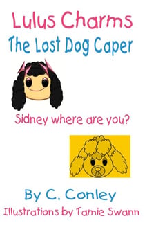 Lulu's Charms and the Lost Dog Caper - Lulu's Charms Picture Book Collection, #3