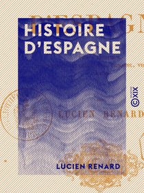 Histoire d'Espagne - Temps primitifs, domination carthaginoise, romaine, visigothe, arabe