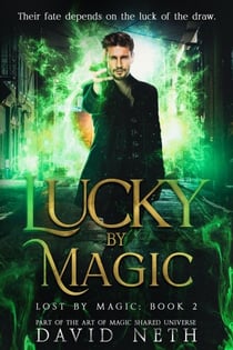 Lucky By Magic - Lost By Magic, #2