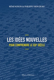 Les idées nouvelles pour comprendre le XXIe siècle