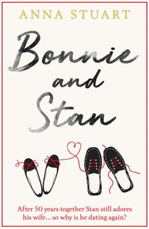 Bonnie and Stan - A gorgeous, emotional love story