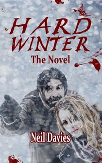 Hard Winter: The  Novel