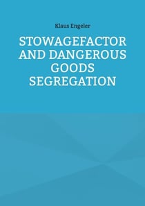 Stowagefactor and Dangerous Goods Segregation