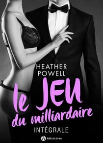 Le jeu du milliardaire - L'intégrale