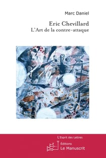 Eric Chevillard, l'Art de la contre-attaque