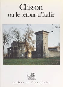 Clisson ou Le retour d'Italie - Exposition, Gétigné-Clisson, Maison du jardinier de la Garenne Lemot, 1990