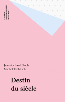 Destin du siècle
