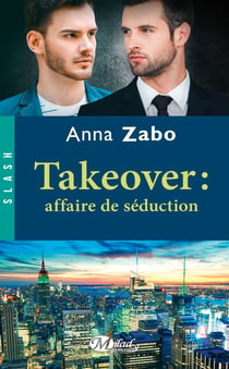 Takeover : Affaire de séduction - Takeover, T2