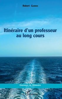 Itinéraire d'un professeur au long cours