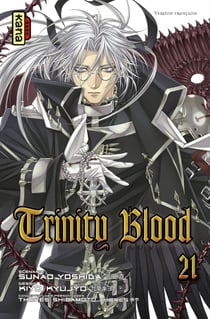 Trinity Blood - Tome 21