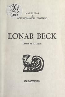 Eonar Beck - Drame en trois actes