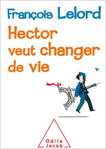 Hector veut changer de vie