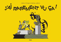 J'ai rarement vu ça !