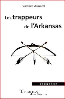 Les Trappeurs de l’Arkansas
