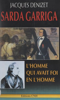Sarda Garriga - L'homme qui avait foi en l'Homme