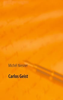 Carlos Geist - ein Drama