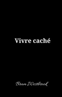 Vivre caché