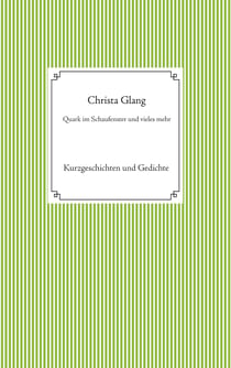 Quark im Schaufenster und vieles mehr