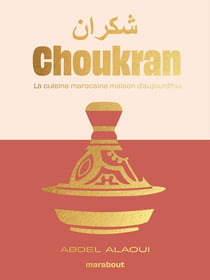 Choukran - Les recettes culte