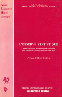 L’Observé statistique - Sens et limites de la connaissance statistique dans les pays développés et en développement