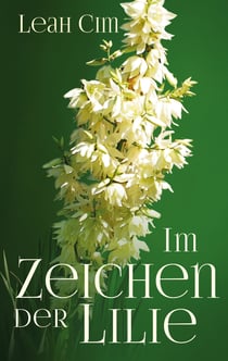Im Zeichen der Lilie - Erotische und fantastische Geschichten