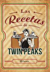 Las recetas de Twin Peaks