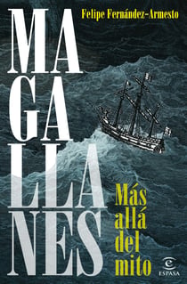 Magallanes - Más allá del mito