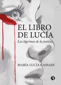 El libro de Lucía - Las lágrimas de la justicia