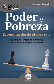 GuíaBurros: Poder y pobreza - Economía desde el corazón
