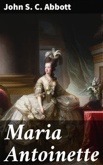 Maria Antoinette - Makers of History