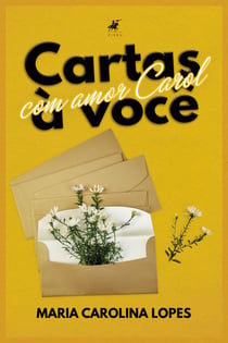 Cartas a você - Com amor, Carol