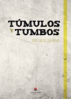 Túmulos y tumbos