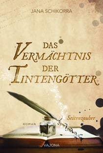 Das Vermächtnis der Tintengötter - Seitenzauber