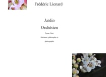 Jardin Orchésien - Faune, flore, littérature, philosophie et photographie