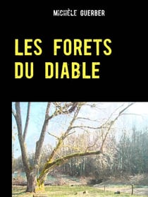 LES FORETS DU DIABLE