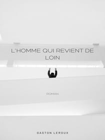 L'Homme qui revient de loin