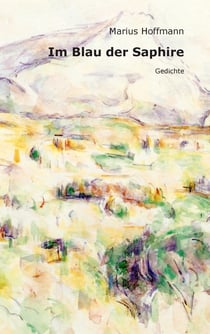 Im Blau der Saphire - Gedichte