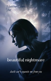 Beautiful nightmare - Death can't seperate me from you