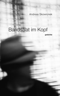 Bandsalat im Kopf - gedichte