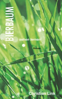 Bierbaum - sehen lernen