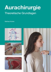 Einführung in die Aurachirurgie - Medizin im 21. Jahrhundert