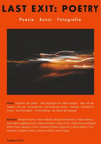 Last Exit: Poetry - Poesie, Kunst, Fotografie. Nummer 3