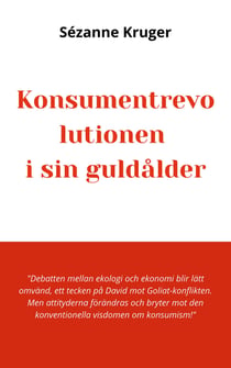 Konsumentrevolutionen i sin guldålder