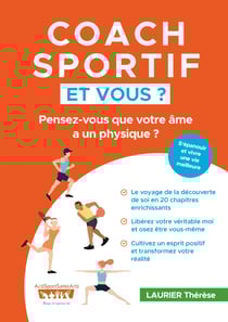 Coach sportif et vous ? - Pensez-vous que votre âme a un physique ?