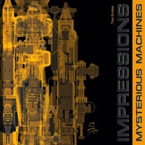 Mysterious Machines & Technoid Impressions - Science Fiction Drawings