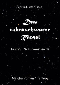 Das rabenschwarze Rätsel - Schurkenstreiche